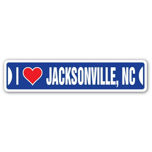 I LOVE JACKSONVILLE NORTH CAROLINA Street Sign nc city state us wall road décor gift