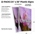 thumbnail image 2 of Orchids (2-PACK) 24" x 36" Plastic Signs | Sign Insert 4mm Corrugated Plastic Signs Storefront Window Poster, 2 of 2