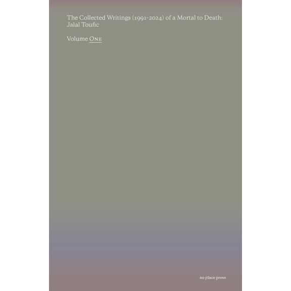 The Collected Writings (1991-2024) of a Mortal to Death, (Paperback)