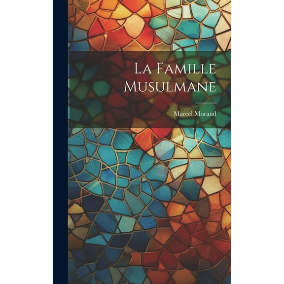 La Famille Musulmane (Hardcover)