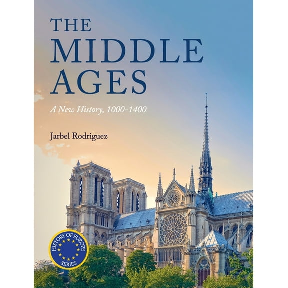 Middle Ages : A New History, 1000-1400 (Hardcover)