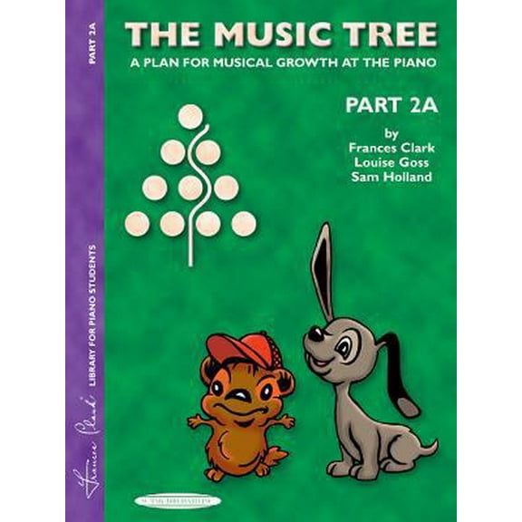 Pre-Owned The Music Tree Student's Book: Part 2a -- A Plan for Musical Growth at the Piano (Paperback) 0874876877 9780874876871