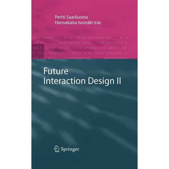 Future Interaction Design II, (Hardcover)