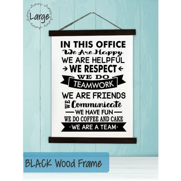 Black Wood & Hanging Canvas Wall Art In This Office.. We Are A Team Wall Décor Sign Large 19x24-Inch