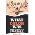thumbnail image 2 of What Color Was Jesus? (Paperback), 2 of 2