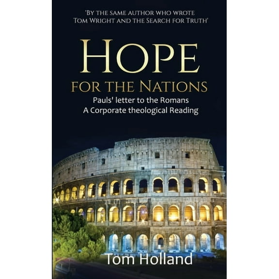 Hope for the Nations: Paul's Letter to the Romans, (Hardcover)