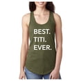 thumbnail image 1 of Best Titi Ever Racerback Tank, 1 of 3