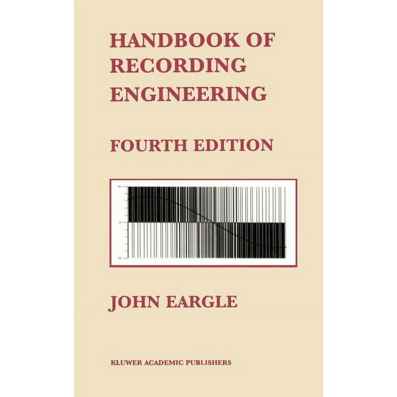 Handbook of Recording Engineering, (Hardcover)