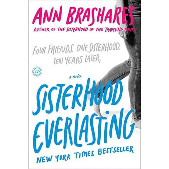 Pre-Owned Sisterhood Everlasting (Sisterhood of the Traveling Pants): A Novel (The Sisterhood of the Traveling Pants) Paperback