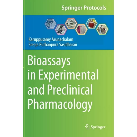 Springer Protocols Handbooks Bioassays in Experimental and Preclinical Pharmacology, (Hardcover)