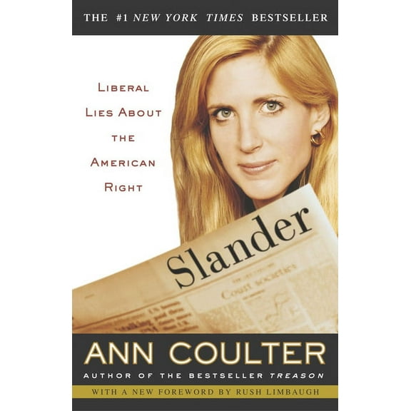 Slander : Liberal Lies About the American Right (Paperback)