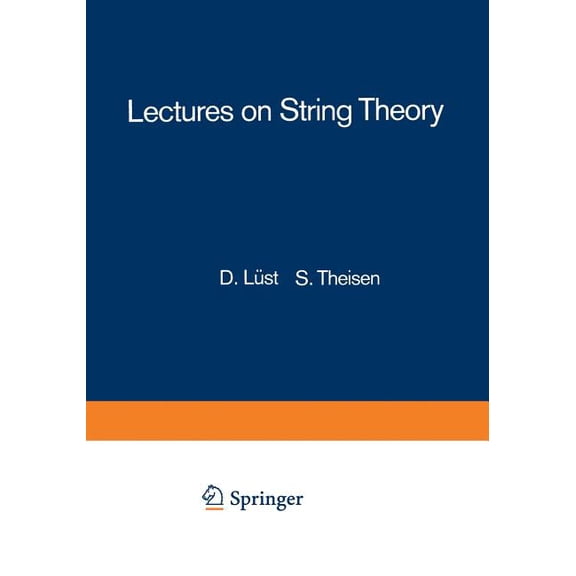 Lecture Notes in Physics Lectures on String Theory, Book 346, (Paperback)