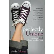 Perfectly Unique: Praising God From Head to Foot, Pre-Owned (Paperback)