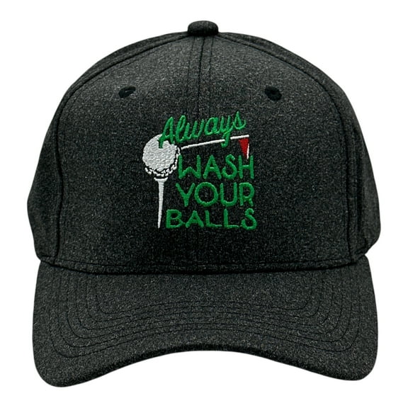 Always Wash Your Balls Hat Funny Sarcastic Golf Graphic Novelty Cap