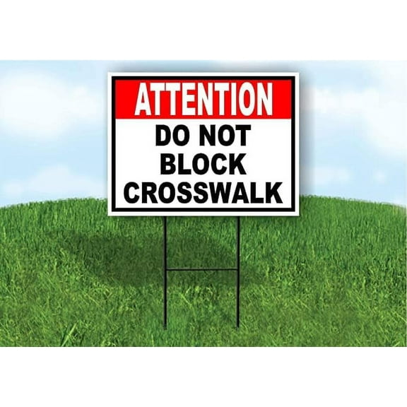 Work House Signs Double Sided Sign Attention DO NOT Block Crosswalk Black RED Yard Sign Road Sign with Stand