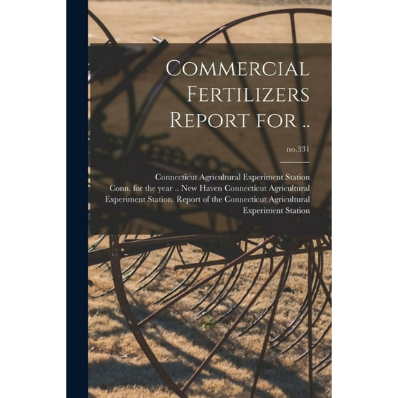 Commercial Fertilizers Report for ..; no.331, (Paperback)