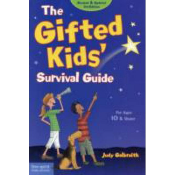 Pre-Owned The Gifted Kids' Survival Guide: For Ages 10 & Under (Paperback) 1575423227 9781575423227