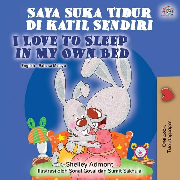 Malay English Bilingual Collection I Love to Sleep in My Own Bed (Malay English Bilingual Book), (Paperback)