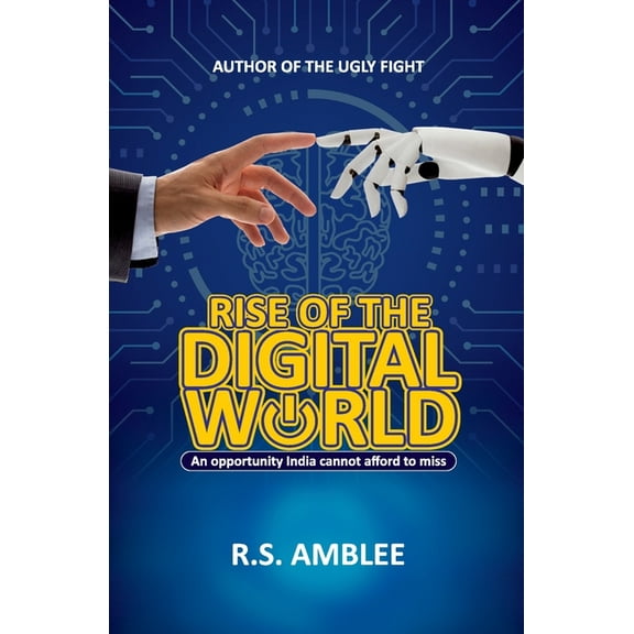 Rise of the Digital World: An opportunity India cannot afford to miss