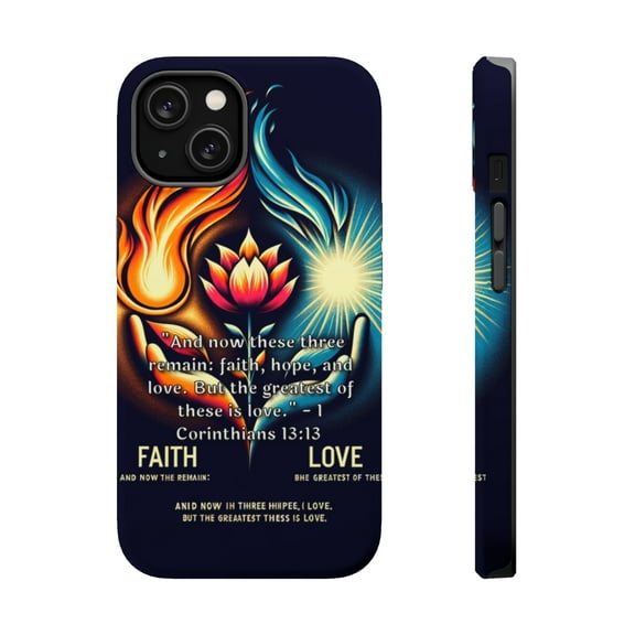 DistinctInk Tough Case for Apple iPhone 13 MINI (5.4" Screen), Compatible with MagSafe Charging - The Greatest of These: 1 Corinthians 13:13 Faith, Hope, Love