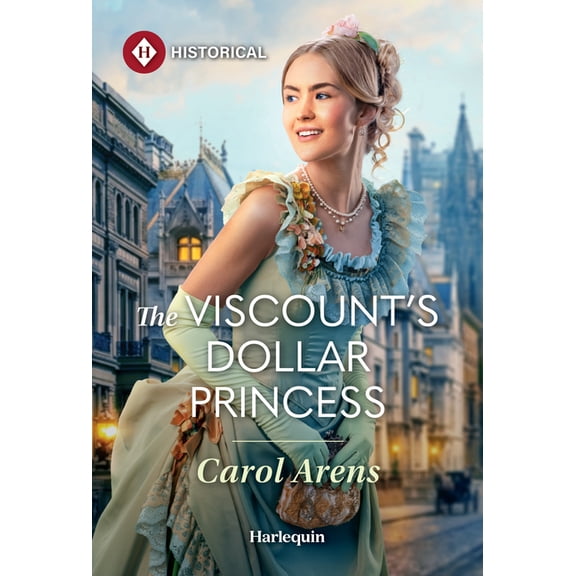 The Viscount's Dollar Princess, (Paperback)