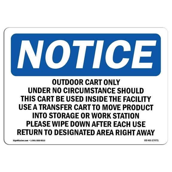 OSHA Notice Sign - Outdoor Cart Only Under No Circumstances | Plastic Sign | Protect Your Business, Work Site, Warehouse & Shop Area |  Made in the USA