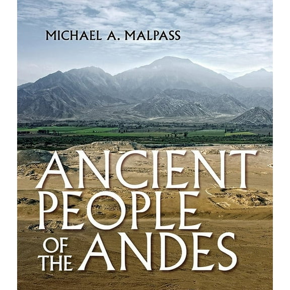 Ancient People of the Andes, (Hardcover)