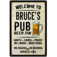 thumbnail image 1 of BRUCE'S Pub Sign Vintage Man Cave Bar 16 x 24 Matte Finish Metal 116240028070, 1 of 1