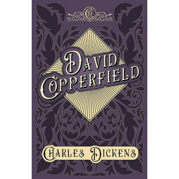 David Copperfield: With Appreciations and Criticisms By G. K. Chesterton, (Paperback)