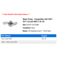 thumbnail image 2 of Water Pump - Compatible with 2007 - 2011 Lincoln MKZ 3.5L V6 2008 2009 2010, 2 of 2