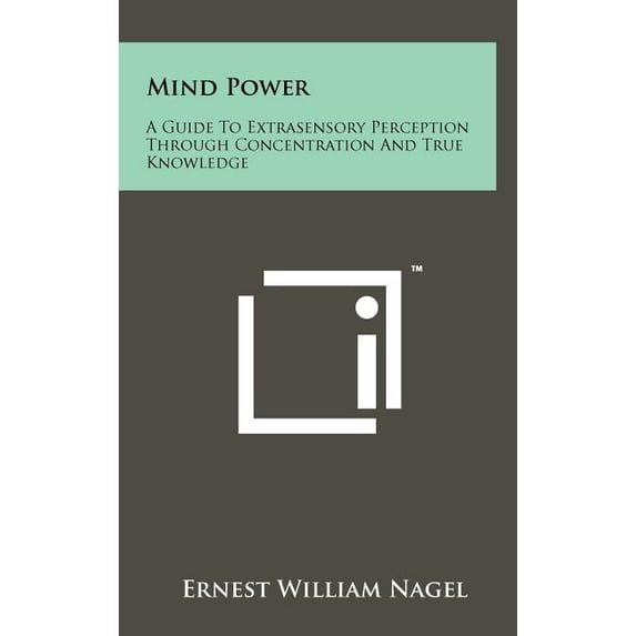 Mind Power : A Guide to Extrasensory Perception Through Concentration and True Knowledge (Hardcover)