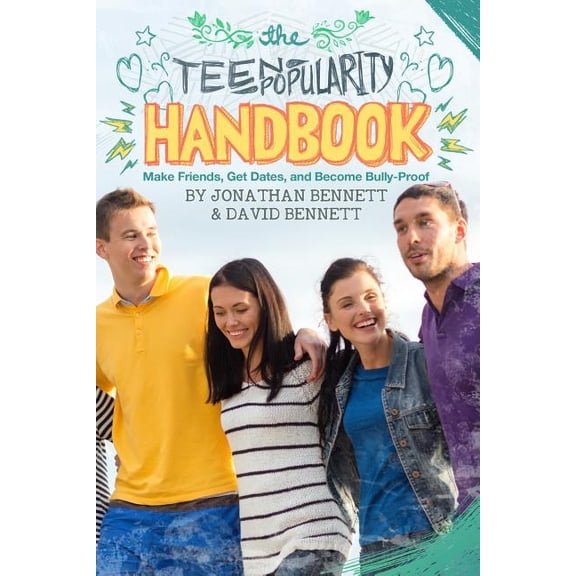 The Teen Popularity Handbook: Make Friends, Get Dates, And Become Bully-Proof, (Paperback)