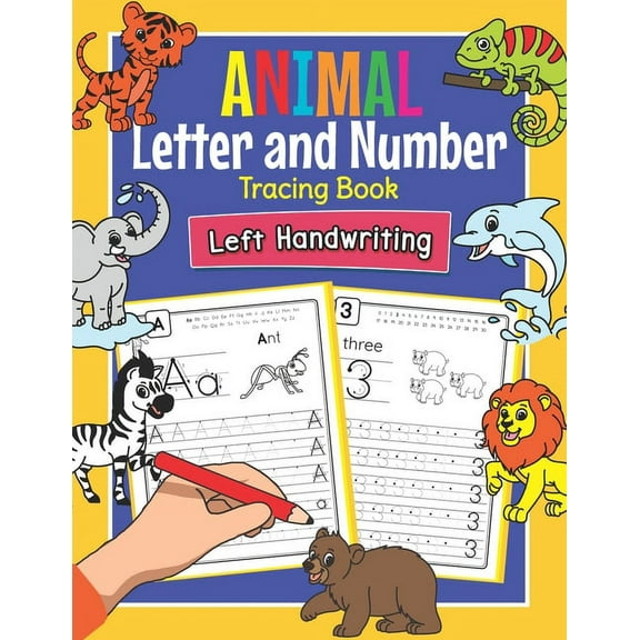 Animal Letters and Numbers Tracing Book Left Handwriting: Practice Workbook for Left-Handed Preschoolers - Perfect Math , (Paperback)