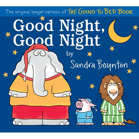 Good Night, Good Night: The Original Longer Version of the Going to Bed Book (Hardcover)