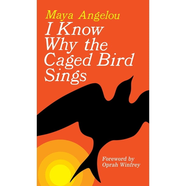 I Know Why The Caged Bird Sings Paperback Walmart Walmart