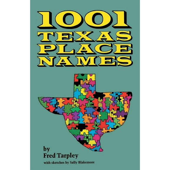 1001 Texas Place Names - Paperback