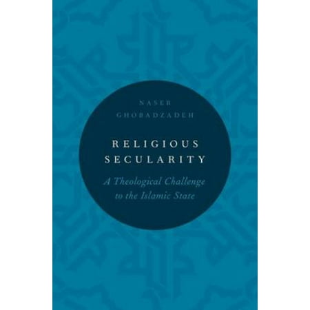 ISBN 9780199391172 product image for Religious Secularity: A Theological Challenge to the Islamic State | upcitemdb.com