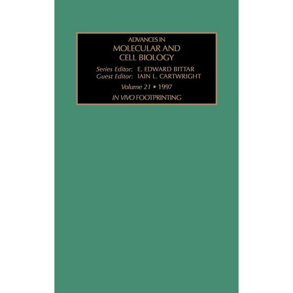 Advances in Molecular and Cell Biology In Vivo Footprinting: Volume 21, Book 21, (Hardcover)