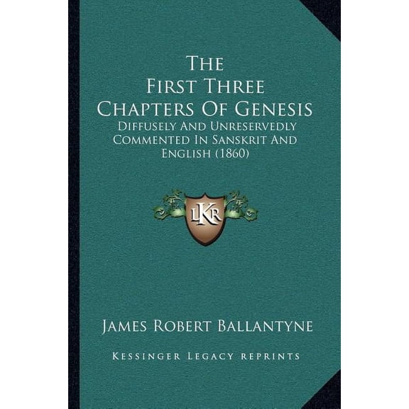 The First Three Chapters Of Genesis (Paperback)