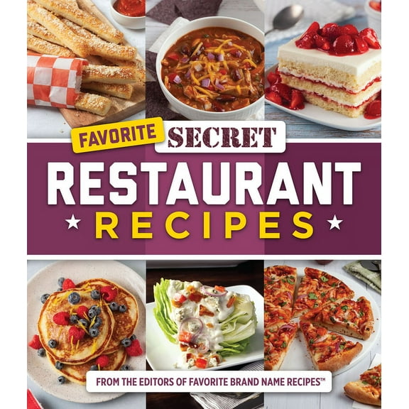 Favorite Secret Restaurant Recipes, (Hardcover)