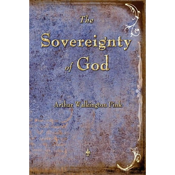 The Sovereignty of God (Paperback)