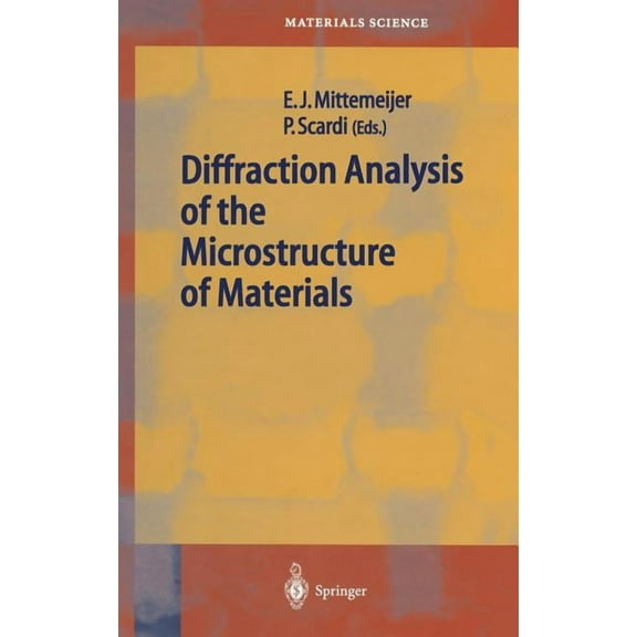 Springer Materials Science Diffraction Analysis of the Microstructure of Materials, Book 68, (Hardcover)