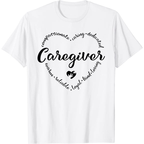 Caregiver Heart Caretaker Care Giver Appreciation T-Shirt