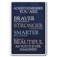 thumbnail image 1 of SignMission D-8-Z-Always Remember You Are 8 x 12 Po. Autocollant Always Remember You Are - Citation de Motivation Inspirante, 1 of 1