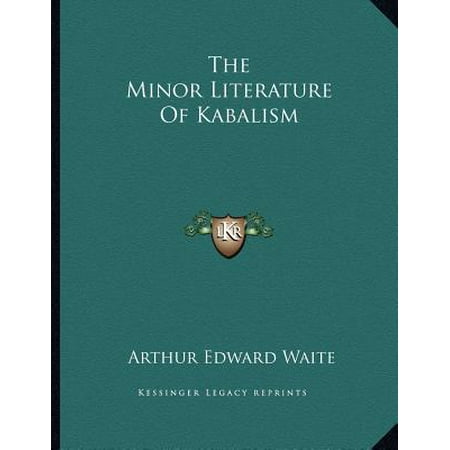 The Minor Literature Of Kabalism - 
