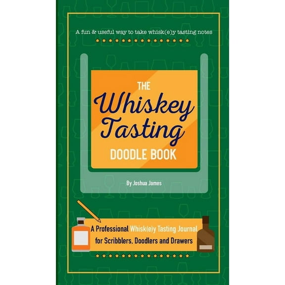 The Whiskey Tasting Doodle Book (Paperback)