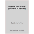 thumbnail image 1 of Pre-Owned Essential Army Manual (collection of manuals) (Paperback) 1882077245 9781882077243, 1 of 1