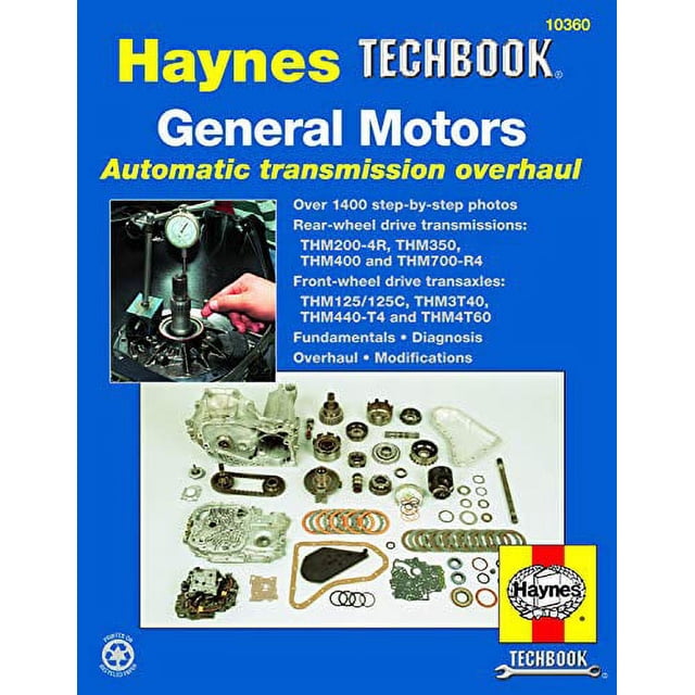 General Motors Techbook Haynes Transmission Automatique Overhaul (Manuels de Réparation Haynes)