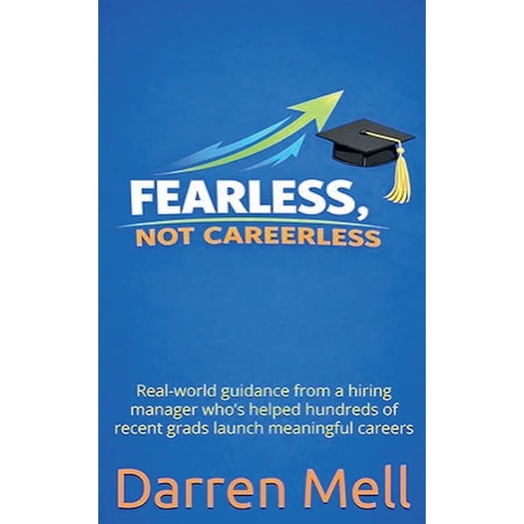 Fearless, Not Careerless, (Paperback)