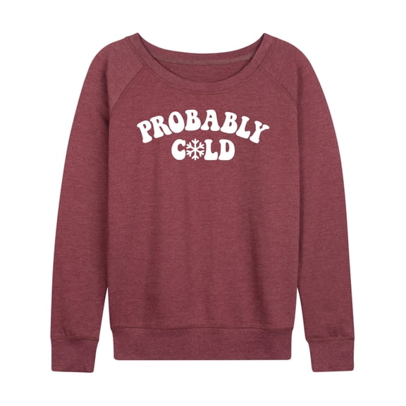 Instant Message - Winter - Probably Cold - Women's Lightweight French Terry Long Sleeve Shirt